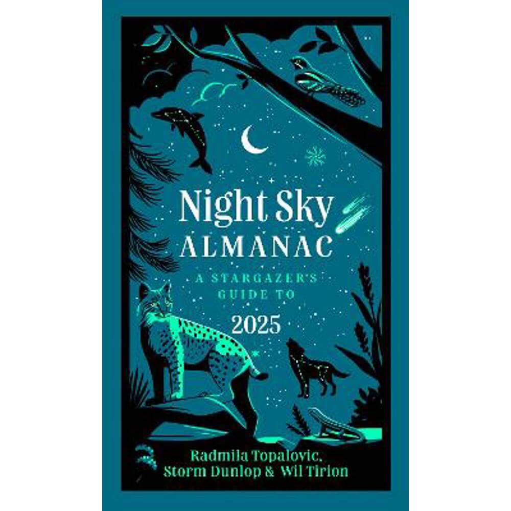 Night Sky Almanac 2025: A stargazer's guide (Hardback) - Radmila Topalovic